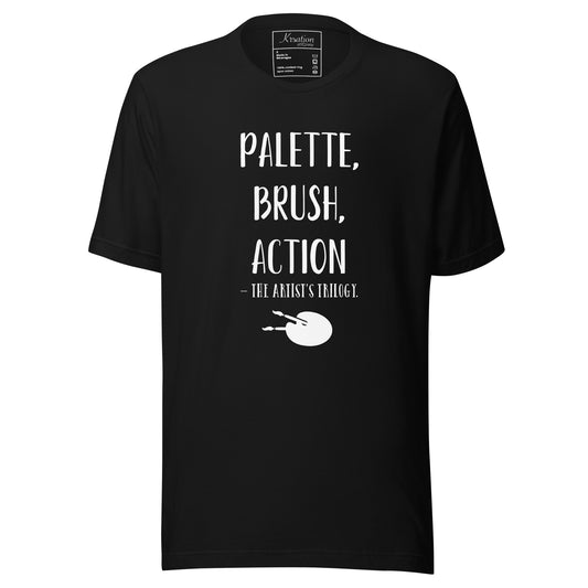“Paleta, pincel, acción: la trilogía del artista”. - Camiseta unisex