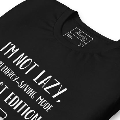 "No soy perezoso, estoy en modo de ahorro de energía - Edición Artista". - Camiseta unisex
